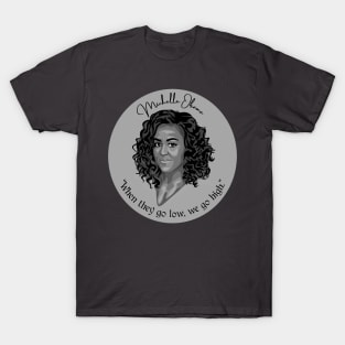 Michelle Obama Portrait and Quote T-Shirt